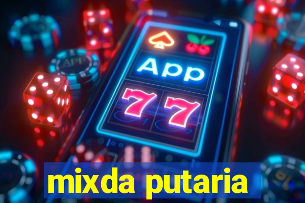 mixda putaria